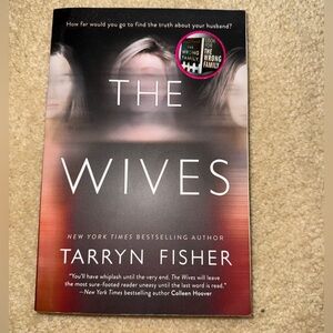 The Wives by Taryn Fisher